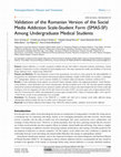 Research paper thumbnail of Validation of the Romanian Version of the Social Media Addiction Scale-Student Form (SMAS-SF) Among Undergraduate Medical Students