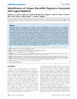 Research paper thumbnail of Identification of Unique MicroRNA Signature Associated with Lupus Nephritis