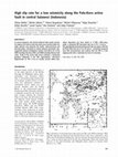 Research paper thumbnail of High slip rate for a low seismicity along the Palu-Koro active fault in central Sulawesi (Indonesia)