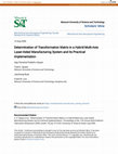 Research paper thumbnail of Determination of Transformation Matrix in a Hybrid Multi-Axis Laser-Aided Manufacturing System and its Practical Implementation