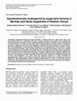 Research paper thumbnail of Agrobiodiversity Endangered by Sugarcane Farming in Mumias and Nzoia Sugarbelts of Western Kenya