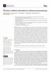 Research paper thumbnail of The Roles of MiRNAs (MicroRNAs) in Melanoma Immunotherapy