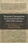 Research paper thumbnail of The Reception of Eustathios of Thessalonica’s Parekbolai in Arsenios Apostolis’ and Erasmus’ Paroemiographic Collections, in B. van der Berg – D. Manolova – P. Marciniak (ed.), Byzantine Commentaries on Ancient Greek Texts, 12th-15th Centuries, Cambridge 2022, pp. 360-378