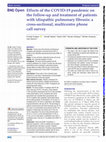 Research paper thumbnail of Effects of the COVID-19 pandemic on the follow-up and treatment of patients with idiopathic pulmonary fibrosis: a cross-sectional, multicentre phone call survey