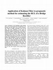 Research paper thumbnail of Application of Kalman Filter to prognostic method for estimating the RUL of a bridge rectifier