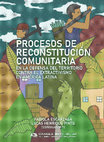 Research paper thumbnail of La Comunidad de Paz de San José de Apartadó: la lucha por el territorio y el caminar de un pueblo con memoria