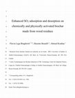 Research paper thumbnail of Enhanced SO2 adsorption and desorption on chemically and physically activated biochar made from wood residues