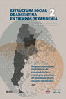 Research paper thumbnail of Dalle comp (2022), Estructura social de Argentina en tiempos de pandemia Tomo