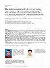 Research paper thumbnail of The informational role of average rating and variance of customer ratings in the differential patterns of consumer behavior