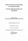 Research paper thumbnail of Political and discursive opportunities for institutional change: the case of marriage equality in the united states