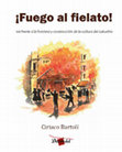 Research paper thumbnail of Fuego al fielato. Ira frente a la frontera y construcción de la cultura del suburbio