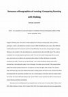 Research paper thumbnail of Sensuous ethnographies of running: Comparing Running with Walking