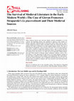 Research paper thumbnail of The Survival of Medieval Literature in the Early Modern World-The Case of Giovan Francesco Straparola's Le piacevolinotti and Their Medieval Sources