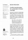 Research paper thumbnail of Book Review: Conflict transformation for sustainable Christian marriage