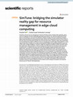 Research paper thumbnail of SimTune: bridging the simulator reality gap for resource management in edge-cloud computing