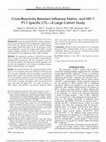 Research paper thumbnail of Cross-Reactivity between Influenza Matrix- and HIV-1 P17-Specific CTL - a large cohort study