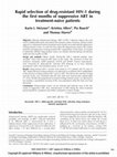 Research paper thumbnail of Rapid selection of drug-resistant HIV-1 during the first months of suppressive ART in treatment-naive patients