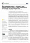 Research paper thumbnail of Multi-Dimensional Dynamics of Psychological Health Disparities under the COVID-19 in Japan: Fairness/Justice in Socio-Economic and Ethico-Political Factors