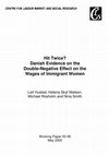 Research paper thumbnail of Hit Twice?: Danish Evidence on the Double-negative Effect on the Wages of Immigrant Women