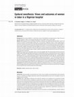 Research paper thumbnail of Epidural anesthesia: Views and outcomes of women in labor in a Nigerian hospital