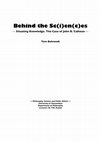 Research paper thumbnail of Behind the Sc(i)en(c)es – Situating Knowledge. The Case of John B. Calhoun