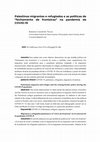 Research paper thumbnail of Palestinos migrantes e refugiados e o fechamento de fronteiras na pandemia COVID-19