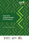 Research paper thumbnail of Towards the professionalisation of TVET lecturers