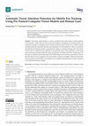 Research paper thumbnail of Automatic Visual Attention Detection for Mobile Eye Tracking Using Pre-Trained Computer Vision Models and Human Gaze