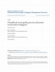 Research paper thumbnail of A handbook on inequality, poverty and unmet social needs in Singapore