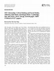 Research paper thumbnail of DIY Citizenship: Critical Making and Social Media, edited by Matt Ratto and Megan Boler. Cambridge, MA: MIT Press, 2014. 450 pp. $30.00 paper. ISBN 9780262525527 (paper)