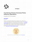 Research paper thumbnail of Countering Chinese Overseas Police Influence Operations