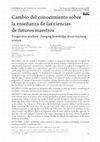 Research paper thumbnail of Cambio del conocimiento sobre la enseñanza de las ciencias de futuros maestros