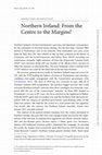 Research paper thumbnail of Northern Ireland: From the Centre to the Margins?