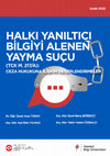 Research paper thumbnail of Halkı Yanıltıcı Bilgiyi Alenen Yayma Suçu (TCK m. 217/A)