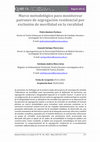 Research paper thumbnail of Marco metodológico para monitorear patrones de segregación residencial por exclusión de movilidad en la ruralidad