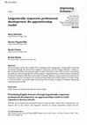 Research paper thumbnail of Linguistically responsive professional development: An apprenticeship model