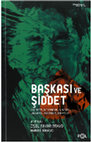 Research paper thumbnail of Jacques Derrida: Şiddet, Köken, Öteki ve Yazı Üzerine