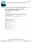 Research paper thumbnail of Effect of Temperature on Coal Flotation with Waste Vegetable Oil as Collector