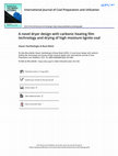 Research paper thumbnail of A novel dryer design with carbonic heating film technology and drying of high moisture lignite coal