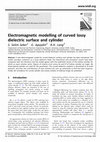 Research paper thumbnail of Electromagnetic modelling of curved lossy dielectric surface and cylinder