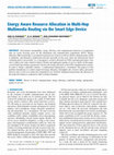 Research paper thumbnail of Energy Aware Resource Allocation in Multi-Hop Multimedia Routing via the Smart Edge Device