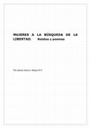 Research paper thumbnail of MUJERES A LA BUSQUEDA DE LA LIBERTAD Relatos y poemas