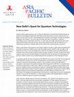 Research paper thumbnail of New Delhi's quest for quantum technologies