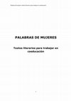 Research paper thumbnail of Palabras de mujeres: textos literarios para trabajar en coeducación