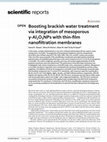 Research paper thumbnail of Boosting brackish water treatment via integration of mesoporous γ-Al2O3NPs with thin-film nanofiltration membranes