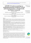 Research paper thumbnail of COVID-19 and accounting as multidimensional technical, social and moral practice: a framework for future research