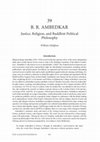 Research paper thumbnail of Edelglass. B.R. Ambedkar. Justice, Religion, and Buddhist Political Philosophy