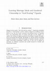 Research paper thumbnail of Learning Marriage Ideals and Gendered Citizenship in “God-Fearing” Uganda