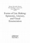 Research paper thumbnail of „The Lists of Alexander von Humboldt: On the epistemology of Scientific Practice.“ In: Barton, Roman Alexander / Böckling, Julia / Link, Sarah / Rüggemeier, Anne (Hg.): Forms of List-Making: Epistemic, Literary and Visual Enumeration. London: Palgrave Macmillan 2022, pp. 101-125