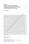 Research paper thumbnail of Croatia: Victims of Transition? The Role of Homeland War Veterans in Public Discourse in Croatia